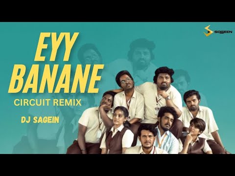 EYY BANANE | CIRCUIT REMIX | DJ SAGEIN | VAIBZZ VISUALS | MALAYALAM