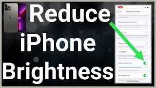 How To Reduce iPhone Brightness Even More Than Normal