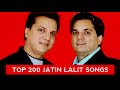 Top 200 Jatin Lalit Songs 1991 2013
