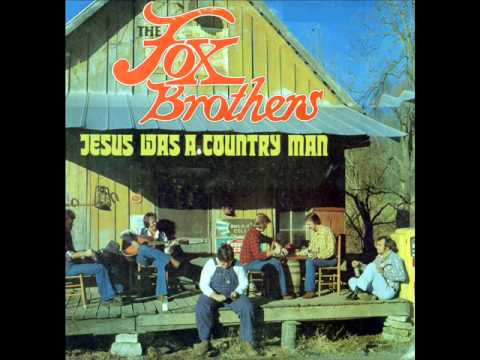 Fox Brothers - I Sing Gospel Music All The Time