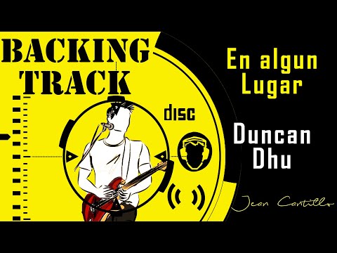 Duncan Dhu - En Algun Lugar Backing Track