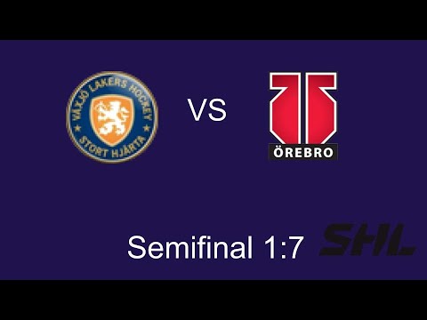 Växjö Lakers-Örebro Hockey Semifinal 1:7 SHL