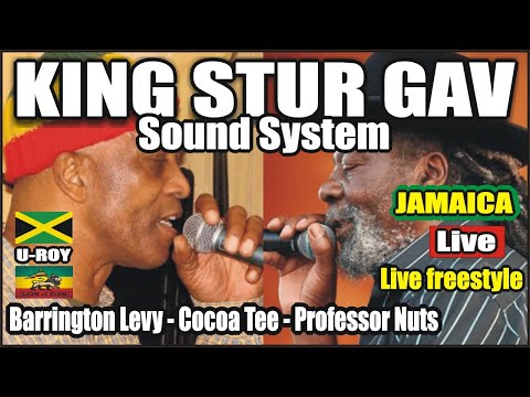 KING STUR GAV U-ROY Sound System COCOA TEA, PROFESSOR NUTS, GENERAL TREES, BARRINGTON LEVY, CHAPLIN