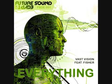 FSOE001 Vast Vision ft. Fisher - Everything (Aly & Fila Remix)