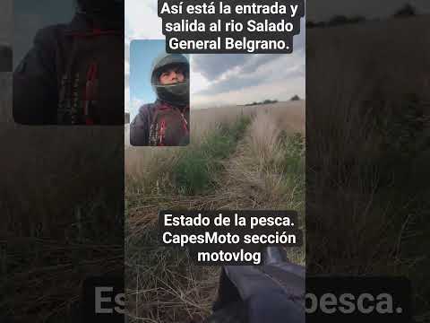 Rio Salado General Belgrano -buenos Aires-argentina. Estado de la entrada y la pesca.