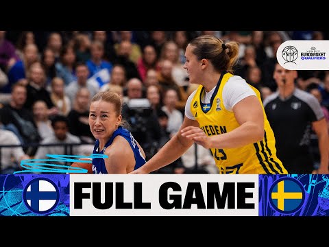 Finland v Sweden | Full Basketball Game | FIBA Women's EuroBasket 2027 Qualifiers