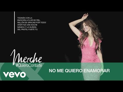 Merche - No Me Quiero Enamorar (Audio)