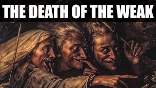 If You’re Not Strong, You’ll Be Destroyed – Nietzsche