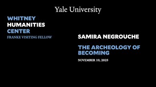The Archeology of Becoming