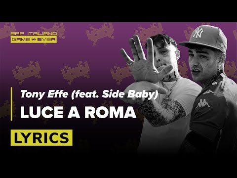 Tony Effe - Luce a Roma (feat. Side Baby) || Lyrics Video