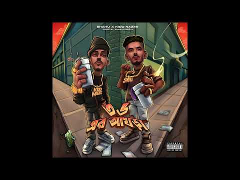 KIDD NAZEE x $hahu- 36 Er Akhra |Prod. By Shezan Beatz| (Official Audio)