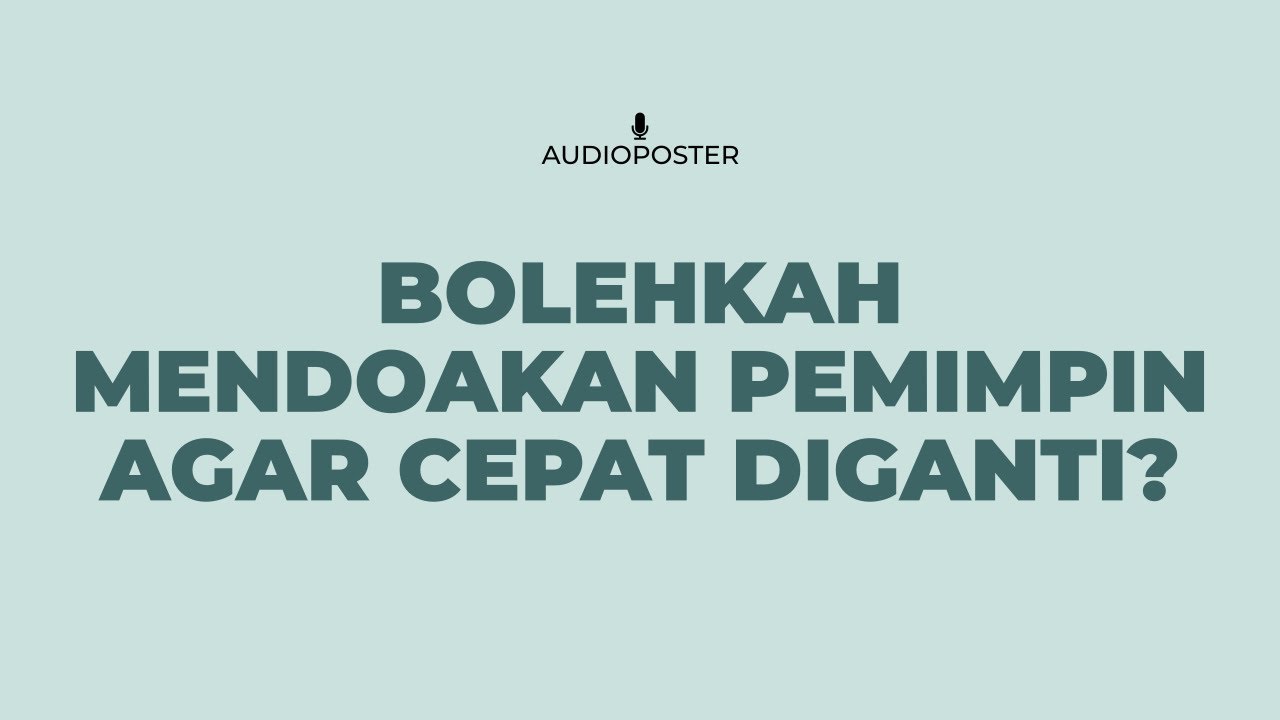 Bolehkah Mendoakan Pemimpin Agar Cepat Diganti?https://youtu.be/Ipn2bbLmtiIBoleh…
