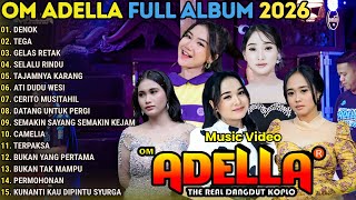 Download lagu DENOK - TEGA - DIFARINA INDRA - TASYA ROSMALA - OM ADELLA FULL ALBUM TERBARU 2026 mp3