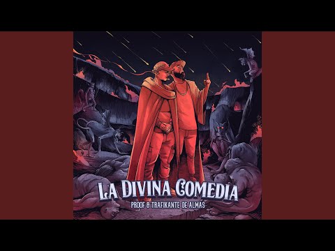 La Divina Comedia (feat. Trafikante de Almas)