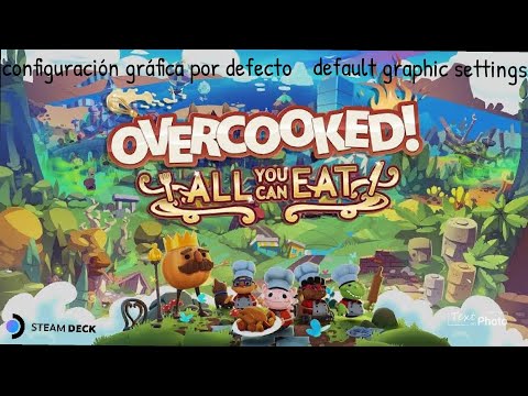 Overcooked all you can eat test of performance on steam deck (default graphics settings)