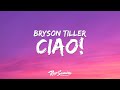 Bryson Tiller Ciao Lyrics