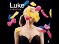Luke - You Know Why 