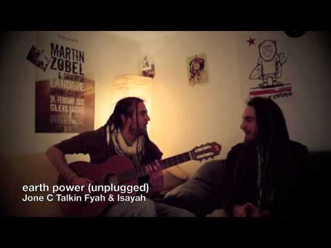 Jone C Talking Fyah & Isayah - Earth Power (unplugged)