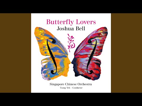 Butterfly Lovers Violin Concerto: I. Adagio Cantabile