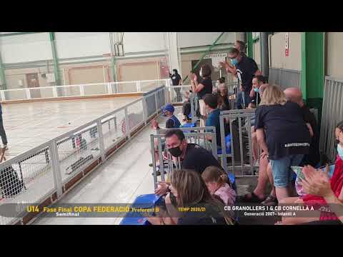 U14 SemiFinal COPA FEDERACIÓ     CB GRANOLLERS1 & CB CORNELLÀ A