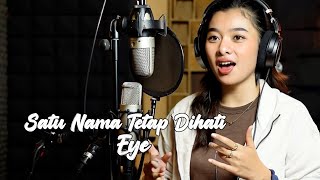 Download lagu Satu Nama Tetap Di Hati - EYE (Cover Akustik By Bening Musik feat. Delisa Herlina) mp3