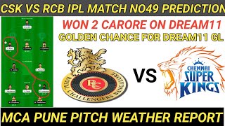 Csk vs rcb today ipl match dream11 team prediction, mca pune pitch report, dream11 grand league team