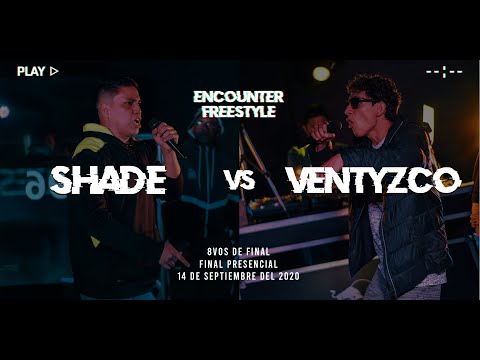 SHADE vs VENTYZCO | 8VOS DE FINAL | HIPOCENTRO: ENCOUNTER FREESTYLE 2020