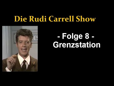 Die Rudi Carrell Show (08) Grenzstation - 1967