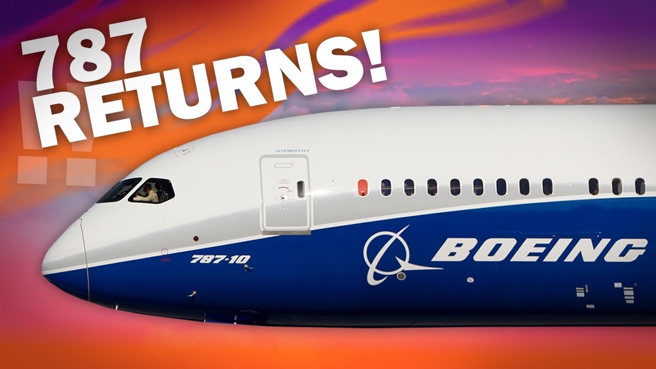 IT’S Back!! But What was Actually WRONG With the B787?!