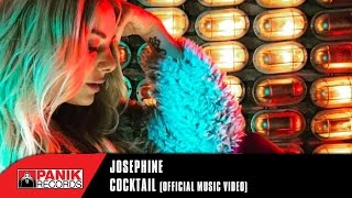 Josephine - Cocktail | Official Music Video