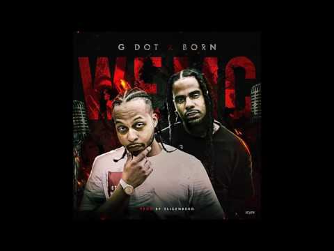 G dot & Born - WE MC (Produced by Slicenberg)