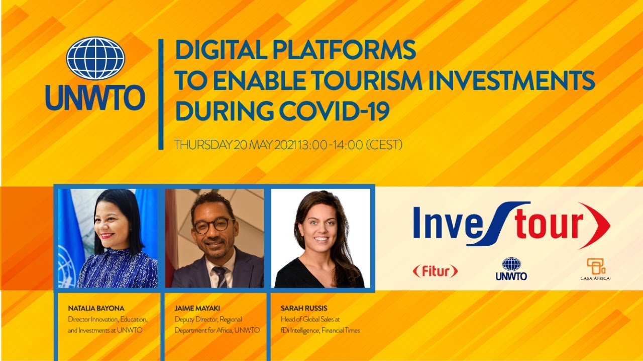 INVESTOUR 2021 - Investment Webinars: Digital Platforms to enable Tourism investments during Covid-1