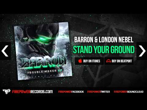 Barron & London Nebel - Stand Your Ground