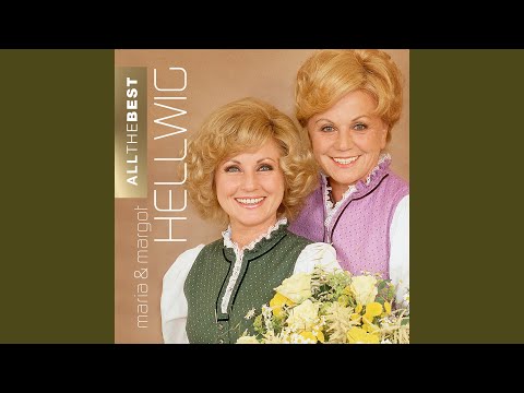 Das Talerlied - Maria & Margot Hellwig