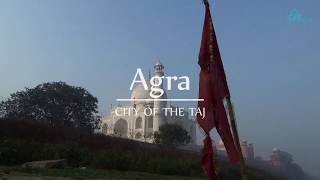 Agra - City of the Taj