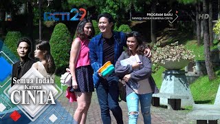 Download lagu SEMUA INDAH KARENA CINTA - Aviv Tak Menghiraukan Walau Ada Cewek Cantik [9 JULI 2018] mp3