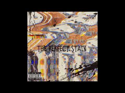 Stack Skrilla - The Perfect Stain (Album)