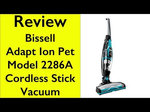 Review Bissell Adapt Ion Pet Model 2286A Cordless...
