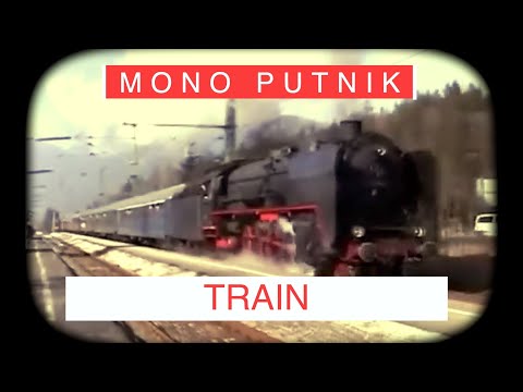 Mono Putnik - Train