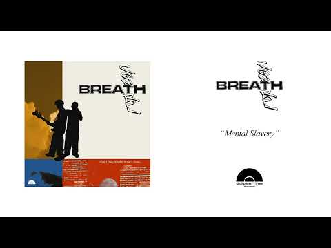Breath Control - Mental Slavery