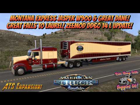 ATS Expansion! Montana Express Jasper W900!  Great Falls to Laurel MT!