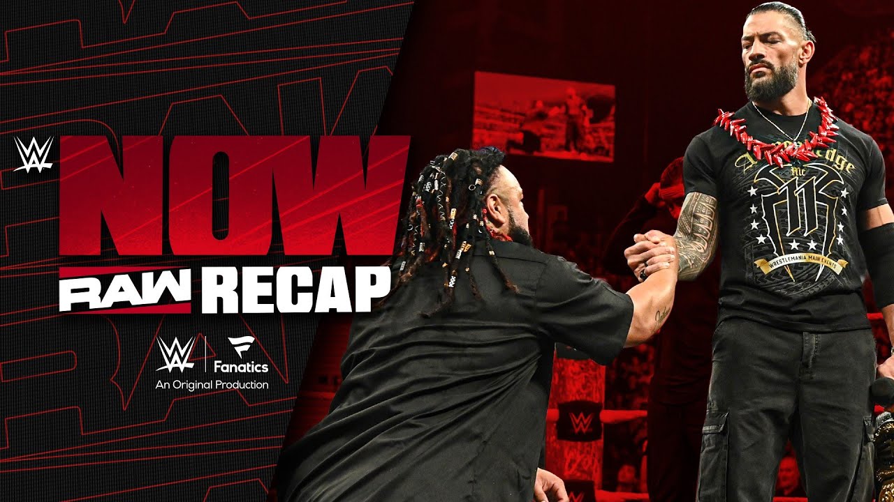 ACKNOWLEDGEMENT Day for Jacob Fatu! | Raw Recap: WWE Now