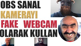 FAKE WEBCAM ALTERNATİFİ ÜCRTESİZ #OBS