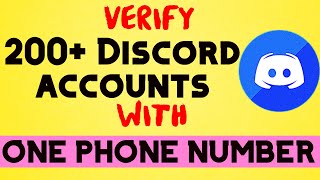 LINK ONE PHONE NUMBER WITH MULTIPLE DISCORD ACCOUNTS | DISCORD PHONE NUMBER VERIFICATION BYPASS