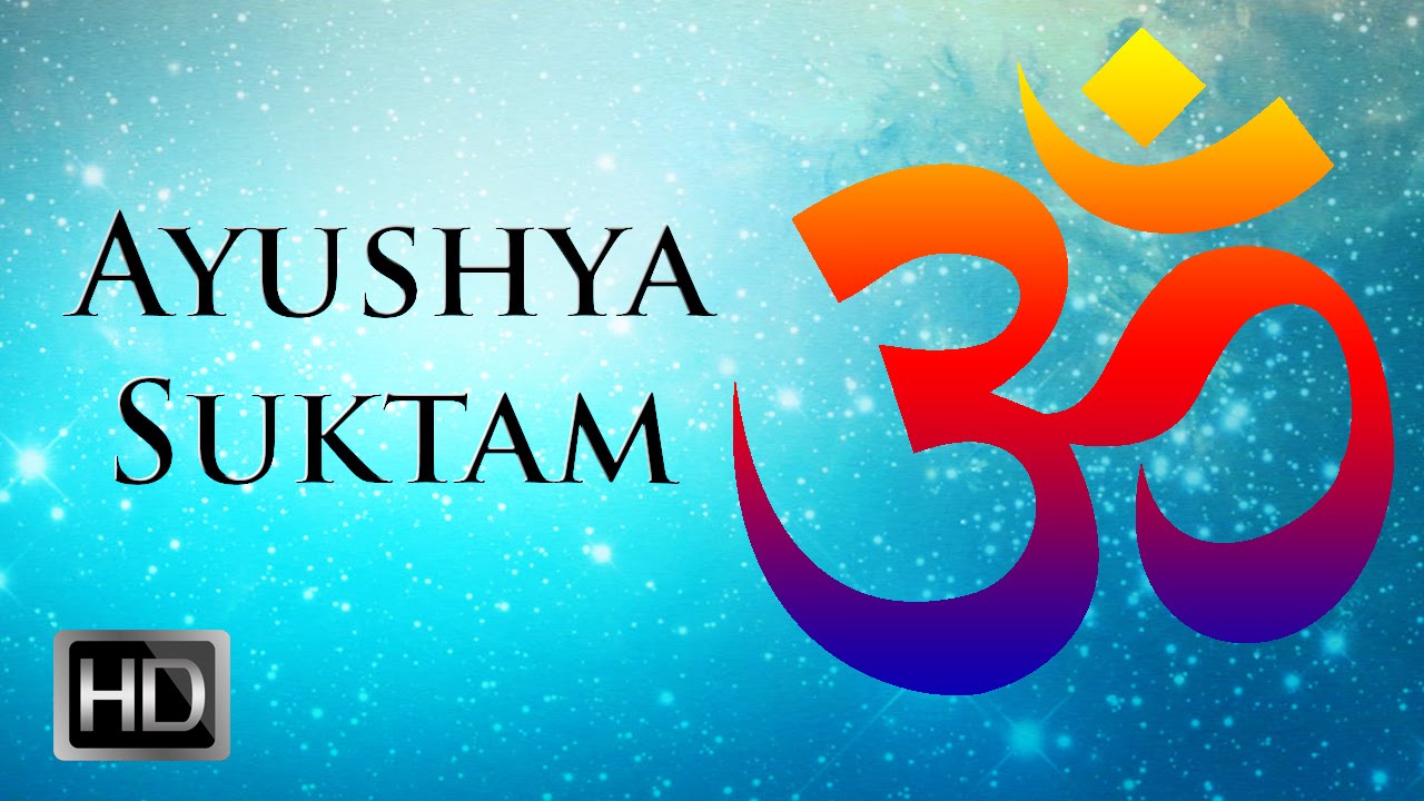 Ayushya Suktam - Mantra for Health - Dr.R. Thiagarajan