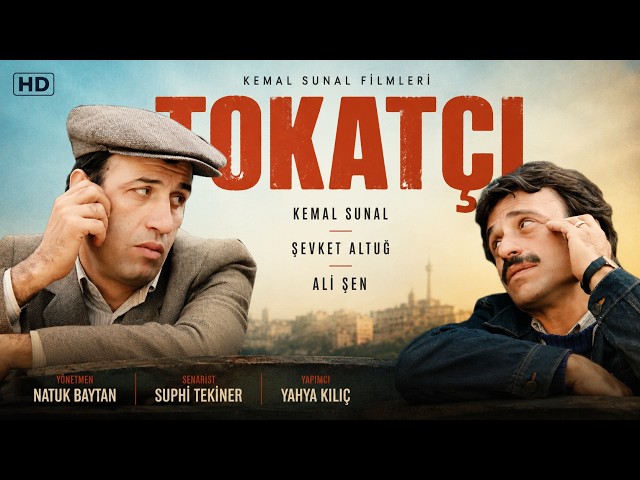 Tokatçı Türk Filmi | 4K ULTRA HD | KEMAL SUNAL SDDEFAULT Thumbnail