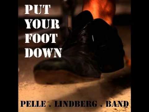 Pelle Lindberg Band   Put Your Foot Down   2012   Step Up To The Plate   Dimitris Lesini Blues
