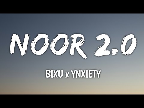 NOOR 2.0 - Lyrics | Bixu x Ynxiety | 7sky Lofi