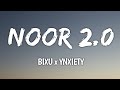 NOOR 2 0 Lyrics Bixu X Ynxiety 7sky Lofi