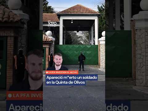 URGENTE: Apareció sin vida un soldado en la Quinta de Olivos